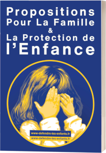 Propositions Pour La Famille & la Protection de l’Enfance